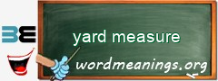 WordMeaning blackboard for yard measure